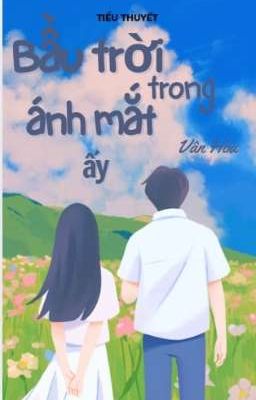 Bầu trời trong ánh mắt ấy