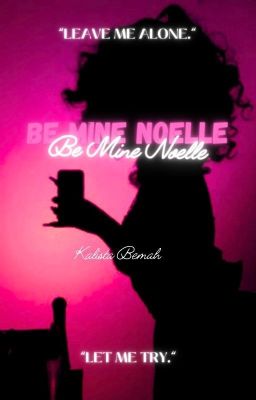 Be Mine, Noelle