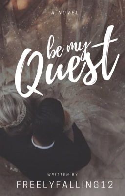 Be my Quest