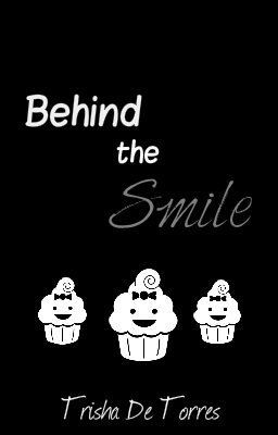 Behind the smile