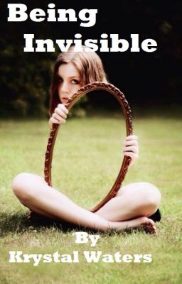 Being Invisible
