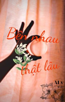 Bên nhau thật lâu