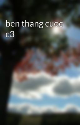 ben thang cuoc c3