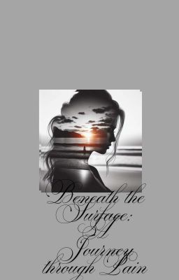 Beneath The Surface: A Journey Through Pain