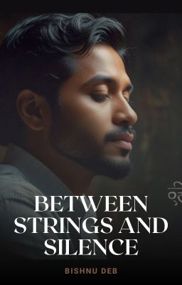 Between Strings and Silence
