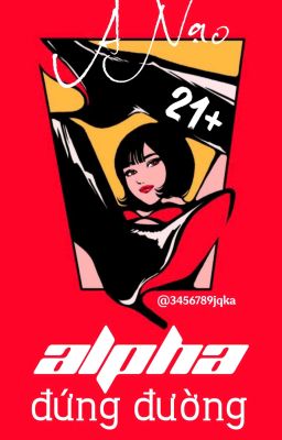 [BHTT-💻🤖] [ABO🔞] Alpha Đứng Đường - A Nạo