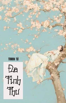 [BHTT - ABO] Đa tình thư - Tranh Tử