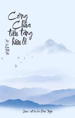 [BHTT] CÔNG CHÚA, TIỂU TĂNG HỮU LỄ | REMAKE