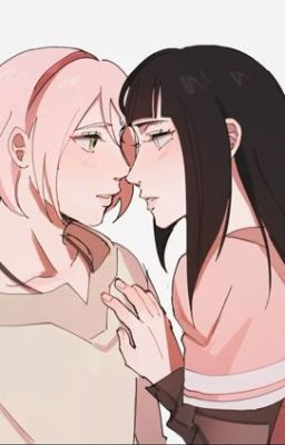 [ BHTT - ĐN ] [ Sakura x Hinata ] Cảm Xúc Đôi Ta