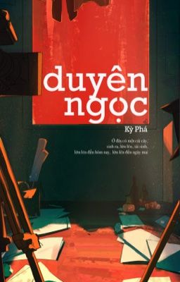 [BHTT] [Edit] Duyên Ngọc - Kỳ Phá