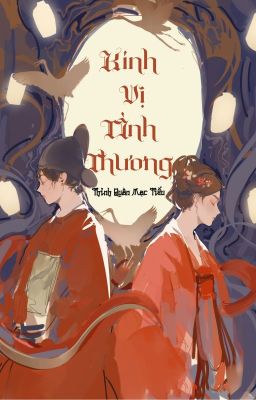 [BHTT - EDIT HOÀN][PHẦN 2] Kính Vị Tình Thương - Thỉnh Quân Mạc Tiếu