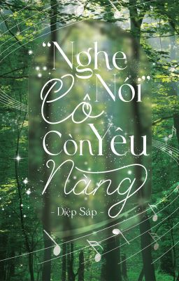 [BHTT - EDIT] NGHE NÓI CÔ CÒN YÊU NÀNG