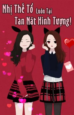 [BHTT][Edit] Nhị Thế Tổ Luôn Tại Tan Nát Hình Tượng! - Huyền Tiên