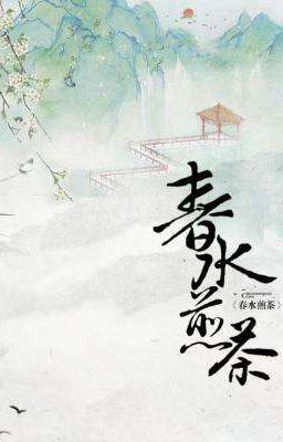 [BHTT][EDIT] Xuân Thủy Tiên Trà