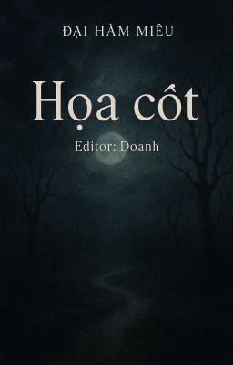 [BHTT-Edited] - Họa Cốt