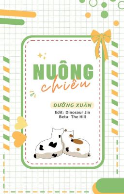 [BHTT] [Edited] Nuông Chiều - Dưỡng Xuân