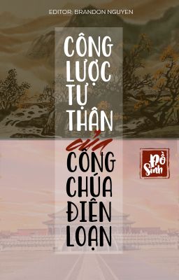 [BHTT] [GL] [Editing] Công Lược Tự Thân Của Công Chúa Điên Loạn - Đồ Sinh