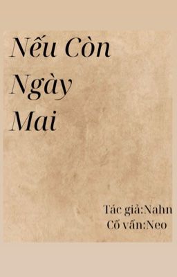 [BHTT]Nếu Còn Ngày Mai