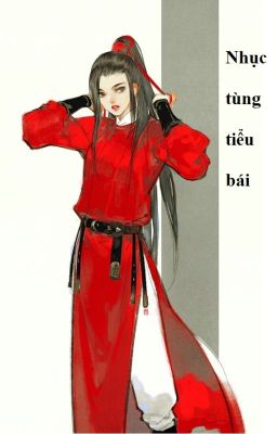 (BHTT) Nhục tùng tiểu bái - Hoàn