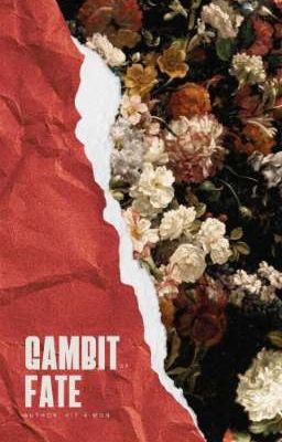[BHTT] Nước Cờ Thiên Mệnh - Gambit of Fate