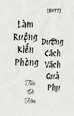 [BHTT-QT-Liên Tái] Làm Ruộng Kiến Phòng Dưỡng Cách Vách Quả Phụ