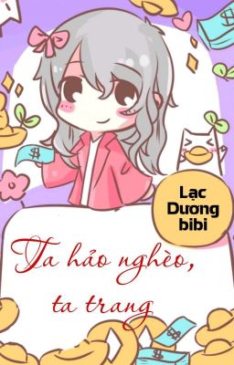 [BHTT] [QT] Ta Hảo Nghèo, Ta Trang - Lạc Dương bibi