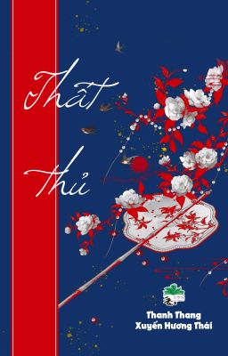 [BHTT] [QT] Thất Thủ - Thanh Thang Xuyến Hương Thái