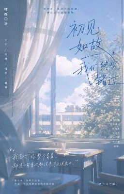 BHTT - Sơ Kiến Như Cố