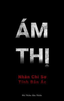 [BHTT - Tự Viết] Ám Thị