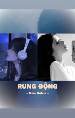 [BHTT - Tự viết] Rung động