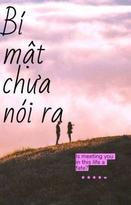 Bí mật chưa nói ra