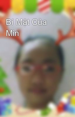 Bí Mật Của Min