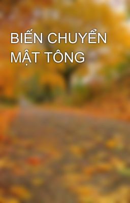 BIẾN CHUYỂN MẬT TÔNG