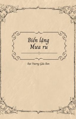 BIỂN LẶNG MƯA RU