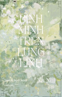 Bình minh trên lưng lính,đêm hoa tàn sau vai anh