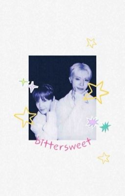 bittersweet [Hwanbby]
