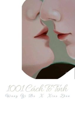 [BJYX] 1001 Cách Tỏ Tình