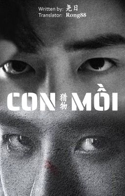 [BJYX] CON MỒI - Phần 3