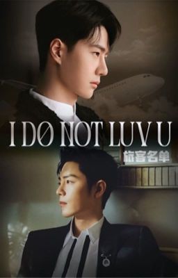 [BJYX - Trans] I Do Not Luv U
