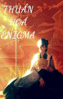 [BKDK] ✨🧡THUẦN HOÁ ENIGMA💚✨