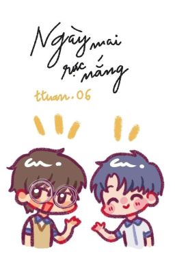 [BL - DROP] Ngày mai rực nắng