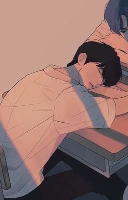 [BL] Mỗi ngày đều tìm cách bắt lỗi bạn cùng bàn