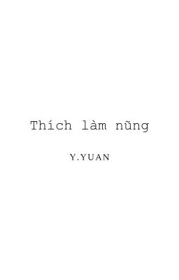 (bl.) Thích làm nũng.