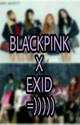 [BLACKPINK- EXID Fanfic] Con Người Hay Vampire