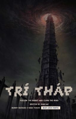 [BLLK|Bnis] Trí Tháp Chiến