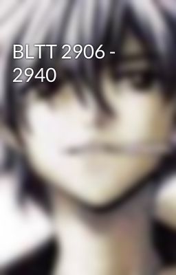 BLTT 2906 - 2940