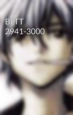 BLTT 2941-3000