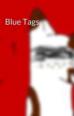Blue Tags