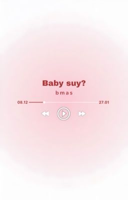 bmas || baby ai làm em suy?