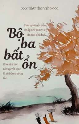 Bộ ba bất ổn 